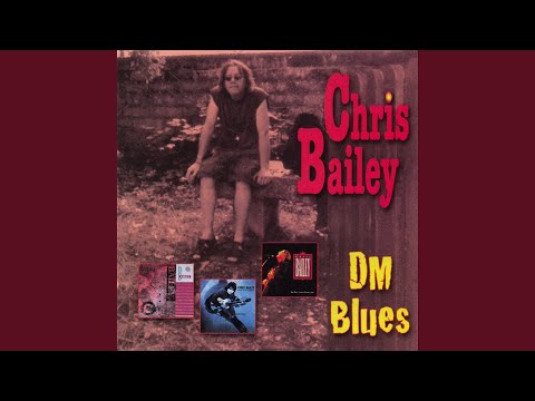 Chris Bailey — Another Saturday Night