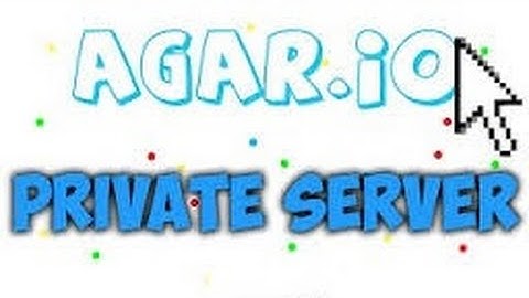 Make your own Agar.io Private server/Easy