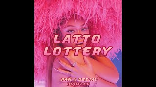 Latto - Lottery (Pan X Deejay Bootleg)