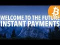 WELCOME TO THE FUTURE  WATCH INSTANT BITCOIN PAYMENTS