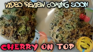 #104 Cherry On Top (Video Product Review Coming Soon) Muv Dispensary