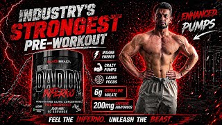 India’s Strongest Pre-Workout? The Big Daddy Next Level Inferno Black Magic￼￼￼