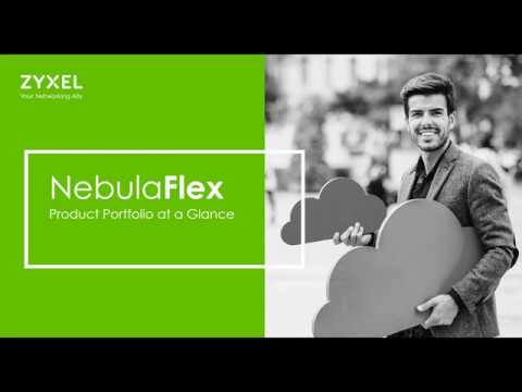 Zyxel Nebula Flex : How to set up your network