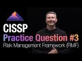 CISSP Practice: Risk Management Framework (RMF) π‘οΈ