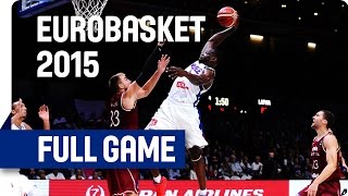 France v Latvia - Quarter Final - Full Game - Eurobasket 2015