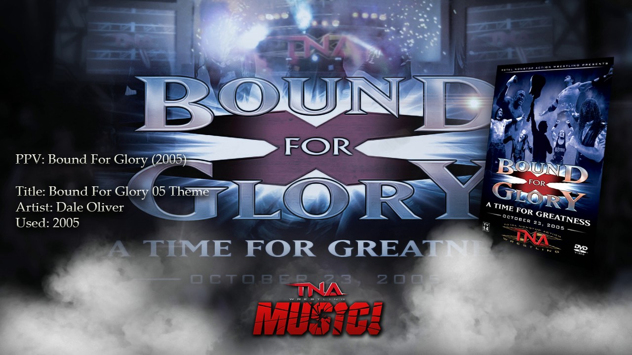 TNA: 2005 Bound For Glory Theme - YouTube