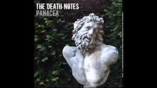 The Death Notes - Panacea