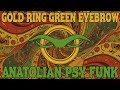 Altın Yüzük Yeşil Kaş – Anatolian Psychedelic Funk Cover
