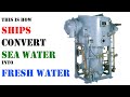 Ship's Fresh Water Generator (Distillation Plant) | Starting and Stopping Procedures | Chief MAKOi