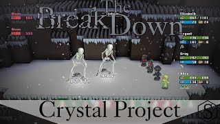 The Break Down: Crystal Project