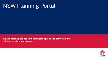 NSW Planning Portal - How to start a post-consent application from the related development consent