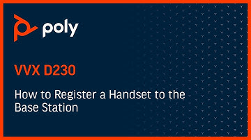 VVX D230 - How to Register a Handset to a Base Station | HP Support