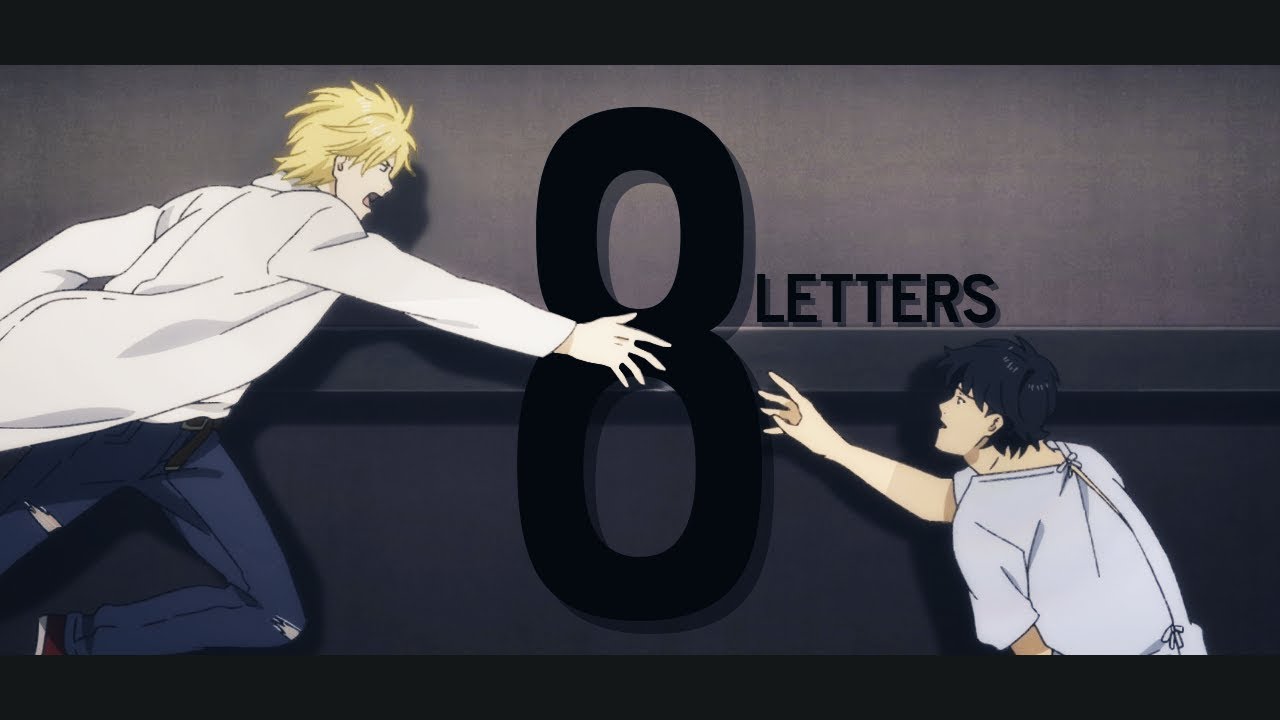 8 Letters Banana Fish Youtube