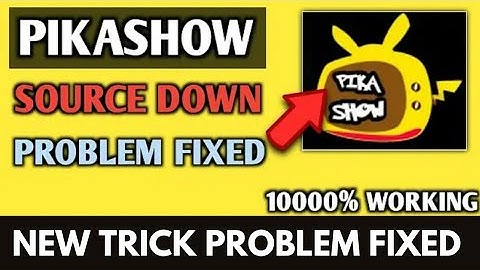 Pikashow source down problem |How to fix pikashow app not working problem solved