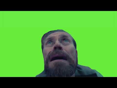 WILLIEM DAFOE looking up (MEME) - Green Screen