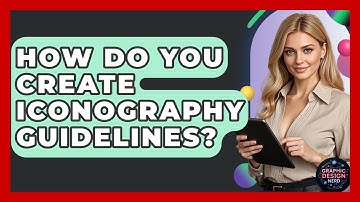 How Do You Create Iconography Guidelines? - Graphic Design Nerd