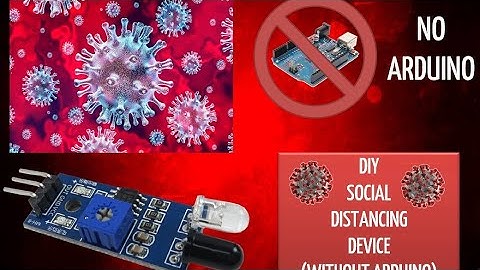 DIY SOCIAL DISTANCING DEVICE ( WITHOUT ARDUINO)