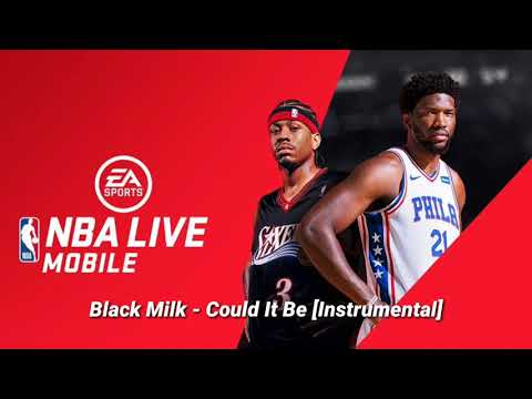 Black Milk - Could It Be [Instrumental] NBA LIVE MOBILE (Season 3)