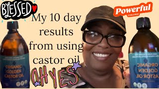 My 10 days of using castor oil my miracle in a bottle little goes a long way ￼
