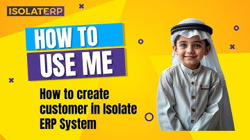 How to Create Customer in Isolate ERP System