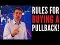 Rules for Buying a Pullback! How to Trade Market Pullbacks 💹