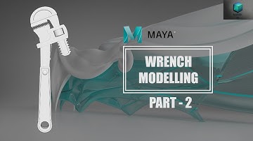 Wrench Modelling - Autodesk Maya - Part 2