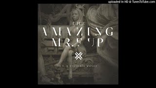 The Amazing Mr. Fk Up X Victoria Monet