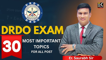 DRDO Exam 2025 | Top 30 Most Important Topics You Must Prepare | Er. Saurabh Sir | SK Tutorial