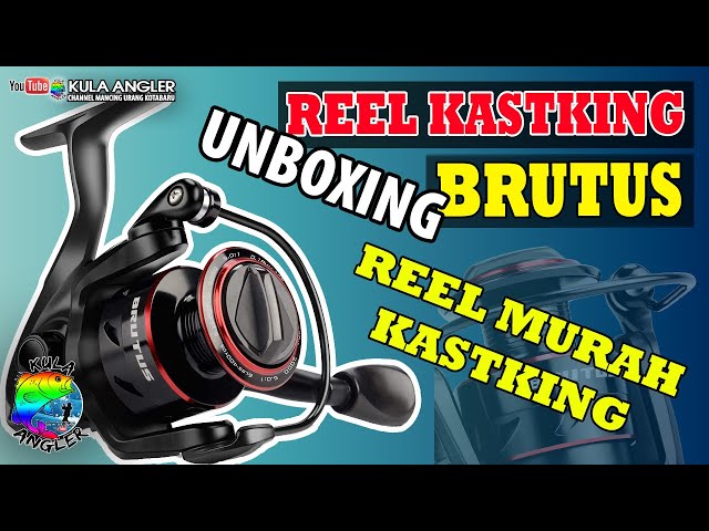 Unboxing (Kastking Brutus) Spinning reel.. Legit na murang mura pa. Ibang  Klasing reel eto. 