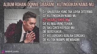 ALBUM ROHANI DONNIE SIBARANI - Kutinggikan Nama Mu