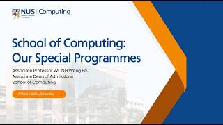 NUS Computing Open House 2026 Talks: Special Programmes