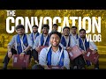 The convocation vlog  shobhit nirwan