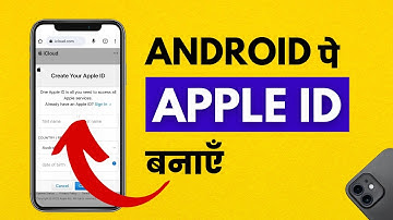 Android Phone में  Apple ID कैसे बनाएँ? | How to Create Apple ID in Android?