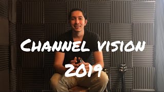 Channel Vision for 2019