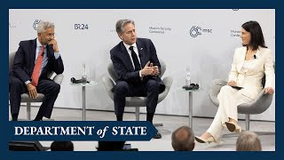 Secretary Blinken participated in a Munich Security Conference Public Forum on Multilateralism