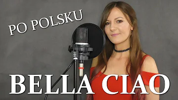 BELLA CIAO (Dom Z Papieru) POLSKA WERSJA | PO POLSKU | POLISH VERSION by Kasia Staszewska