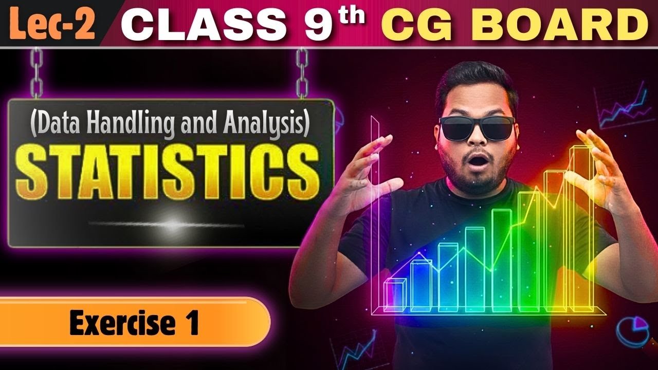 9th | Maths | STATISTICS (DATA HANDLING AND ANALYSIS) | CG BOARD - YouTube