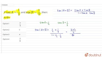 If tan A=1/2 and tan B=1/3, then: A+B=  | 12 | TRIGONOMETRIC FUNCTIONS | MATHS | MARVEL PUBLICAT...