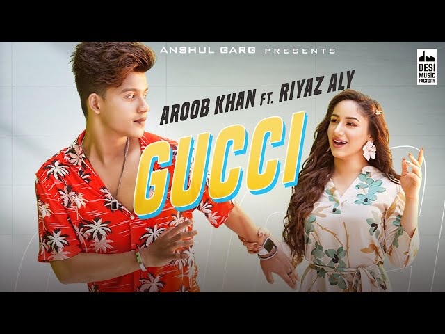 GUCCI - Aroob Khan ft. Riyaz Aly | Kaptaan | MixSingh | Anshul Garg class=