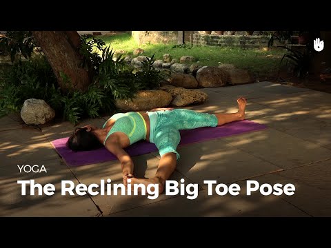 Learn the Reclining Big Toe Pose Supta Padangushtasana | Yoga