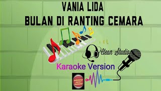 Karaoke Bulan Diranting Cemara Versi Vania Lida Karaoke Unik