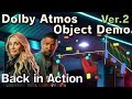 Back in Action |Ver.2| Dolby Atmos Object Demo (Cavern Driver)