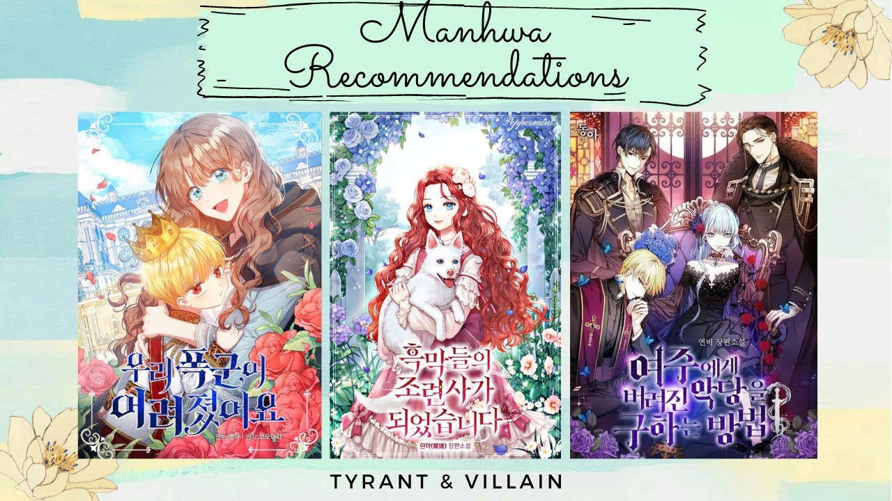 MANHWA RECOMENDATIONS II TYRANT AND VILLAIN - YouTube