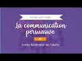 La minute inside  communication persuasive