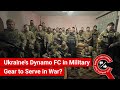 Fact check dynamo football club members don military gear to serve ukraine in war