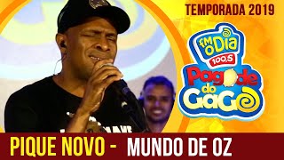 Pique Novo - Mundo de Oz (Ao Vivo no Pagode do Gago) FM O Dia Pique Novo - Mundo de Oz (Ao Vivo no Pagode do Gago) FM O Dia