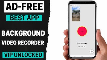 Best Background Video Recorder App for Android