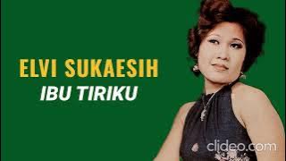 ELVI SUKAESIH  -  IBU TIRIKU