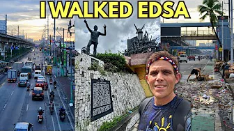 I WALKED EDSA - Philippines People Power Road (23.8km)