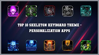 Top 10 Skeleton Keyboard Theme Android Apps screenshot 1